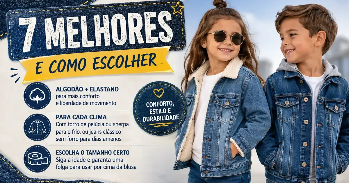 Jaqueta Jeans Infantil: 7 Melhores e Como Escolher