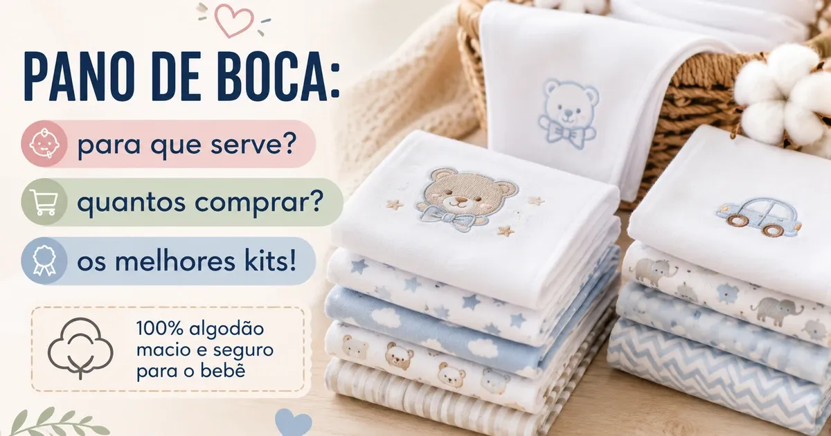 Pano de Boca: Para Que Serve, Quantos Comprar e os Melhores Kits