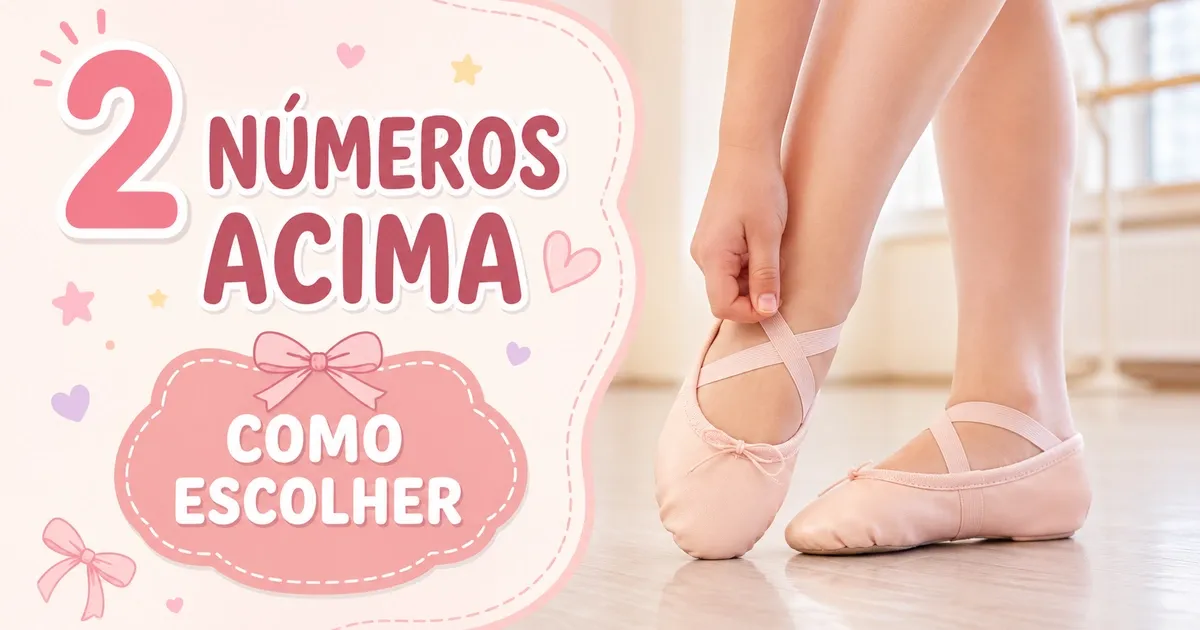 Sapatilha de Balé Infantil: Como Escolher e as Melhores