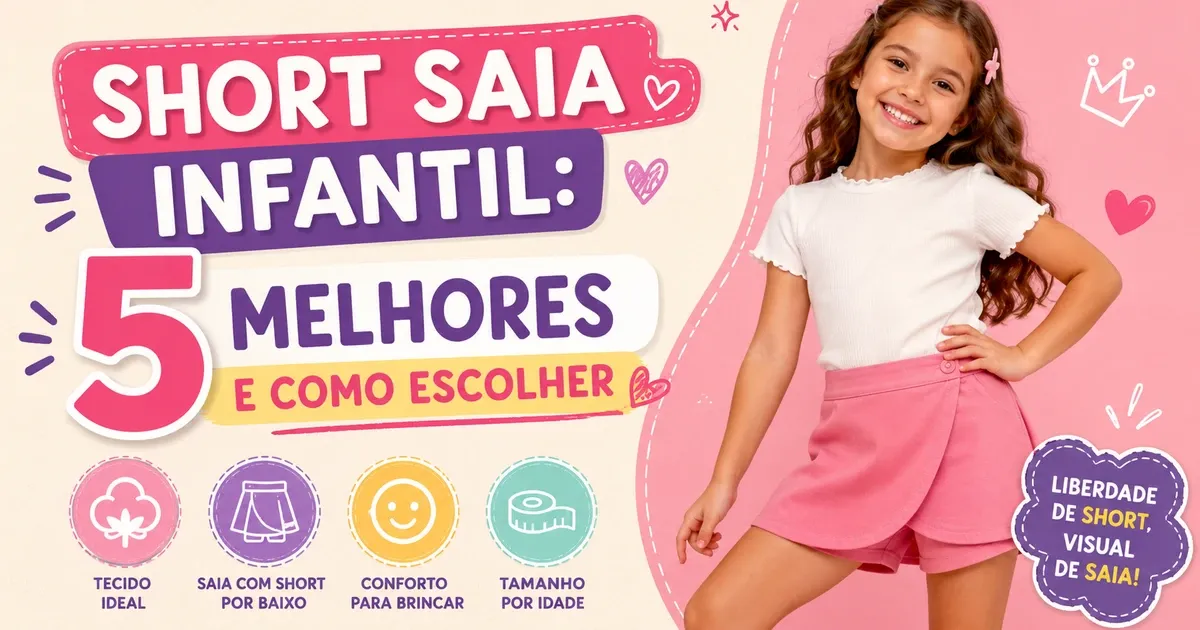 Short Saia Infantil: 5 Melhores e Como Escolher (com Tabela)