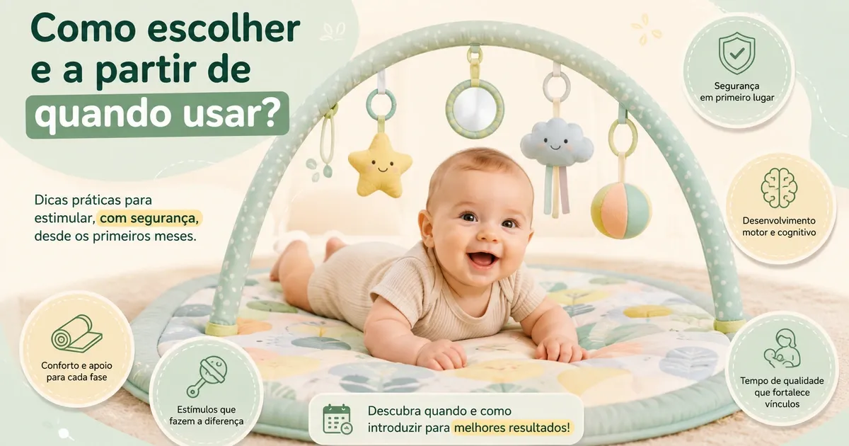 Tapete de Atividades para Bebê: Como Escolher e a Partir de Quando Usar
