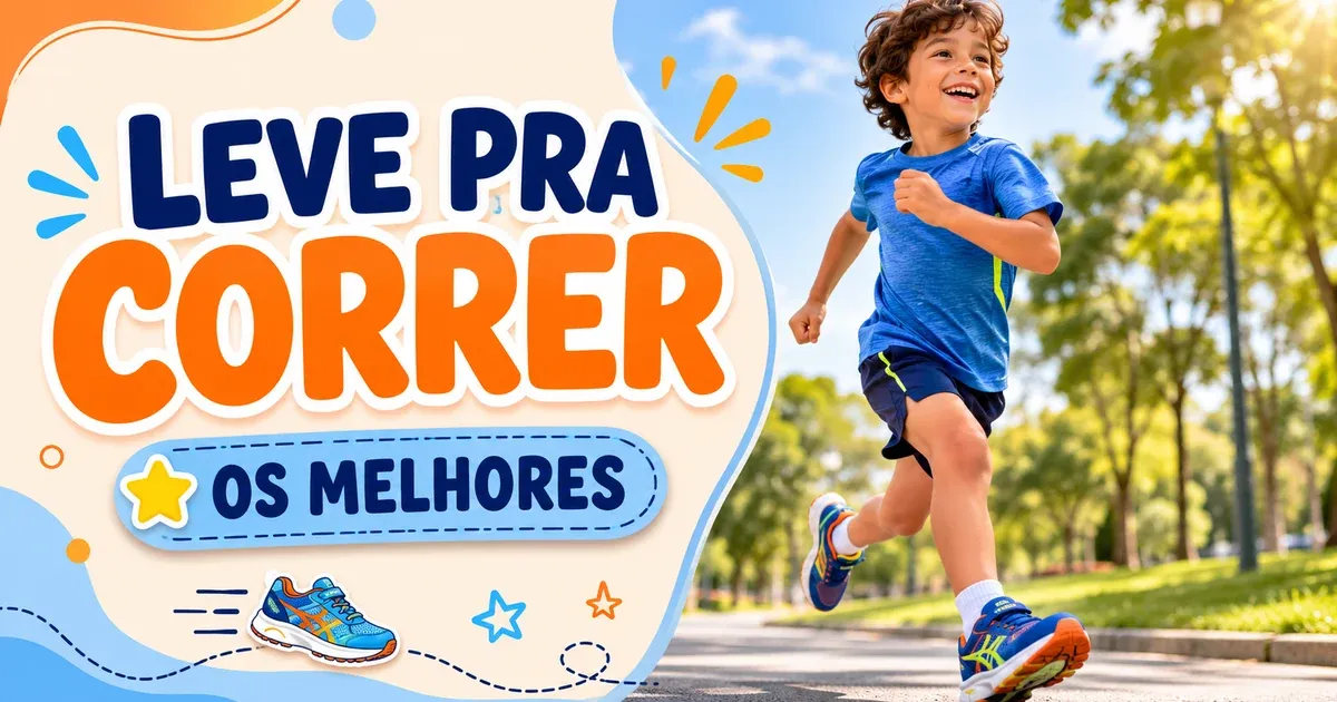 Tênis de Corrida Infantil: Como Escolher e os Melhores