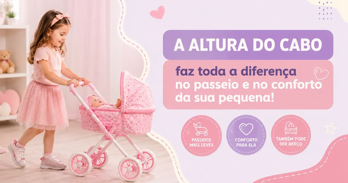 Carrinho de Boneca: Altura por Idade, Passeio ou Berço e os 6 Melhores