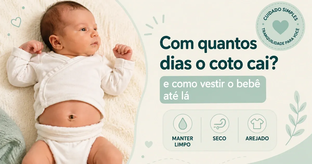 Capa do guia de coto umbilical: recém-nascido deitado vestindo body transpassado de algodão branco com a fralda dobrada para baixo, deixando o umbigo exposto ao ar, ao lado do gancho "Com quantos dias o coto cai?" e dos selos manter limpo, seco e arejado.