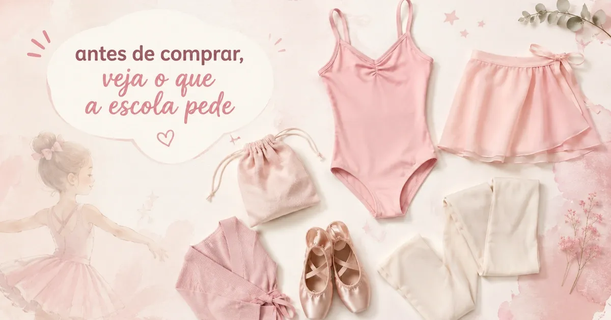 Roupa de Ballet Infantil: Como Montar o Uniforme da Aula